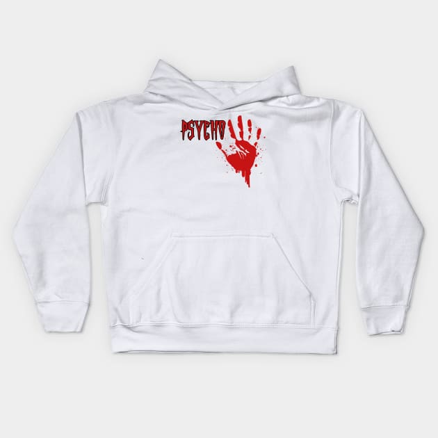 Psycho - Bloody Hand Print Kids Hoodie by ArticaDesign